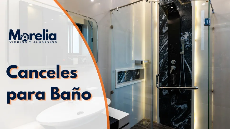 Lee más sobre el artículo Canceles de Baño en Morelia