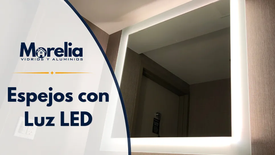 Lee más sobre el artículo Espejos con Luz LED en Morelia